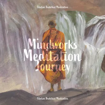 Mindworks Meditation Journey - Tibetan Buddhist Meditation: Crystal Bowls for Meditation and Mindfulness, Circular Breathing, Sustain the Visualization by Hypnotic New Age Artist