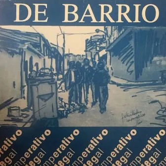 De barrio by Imperativo Legal