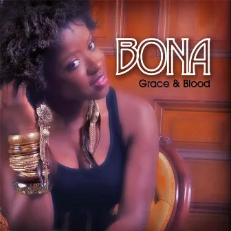 Grace & Blood by Bona