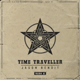 Time Traveller - Side A by Jason Benoit