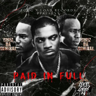 Paid in full by Gunz DA General