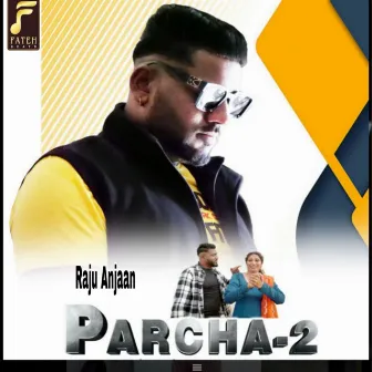 Parcha 2 by Jass Maan