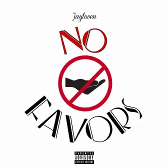 No Favors by Jaytoven