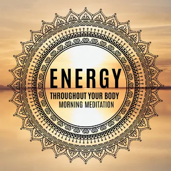 Energy Throughout Your Body - Morning Meditation Music for Yoga, Massage, Spa, Balance, Inner Bliss by Harmony Green