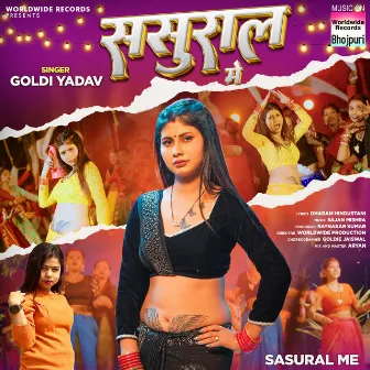 Sasural Me by Goldi Yadav