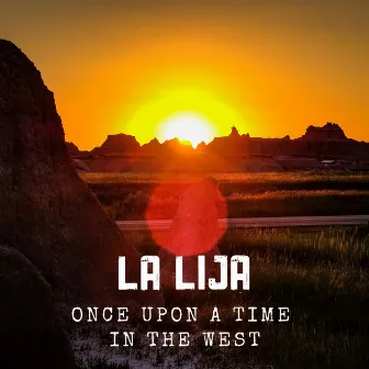 Once Upon a Time in the West (Cover) by La Lija