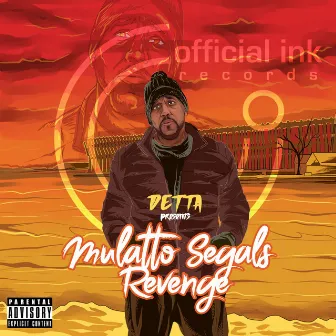 Detta Presents Mulatto Segals Revenge by Detta