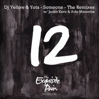 Someone (The Remixes) by DJ Yellow