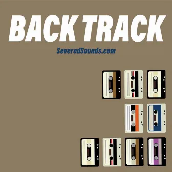 Back Track by Severed Sounds