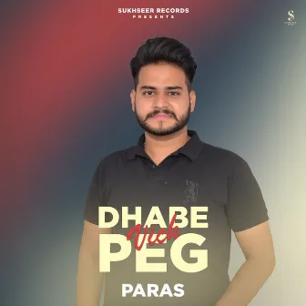 Dhabe Vich Peg by 