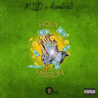 Holy Mission by MILLO