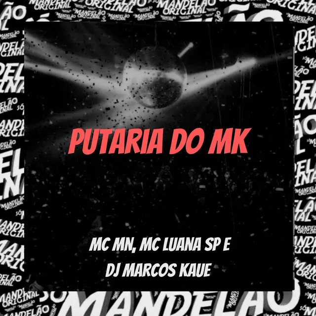 Putaria do Mk