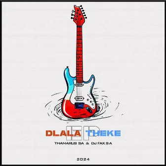 Dlala Theke by Thamarus SA