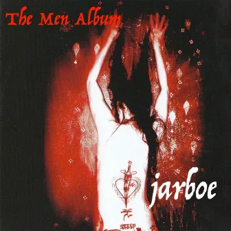 The Men Album by Jarboe