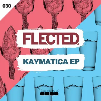 Kaymatica EP by Flected