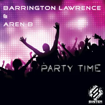 Party Time by Barrington Lawrence