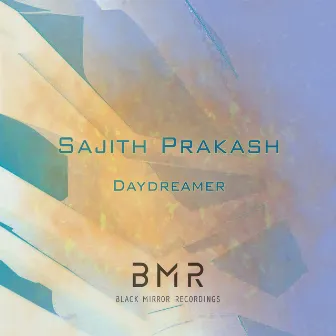 Daydreamer by Sajith Prakash