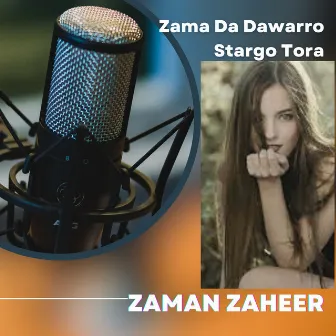 Zama Da Dawarro Stargo Tora by Zaman Zaheer