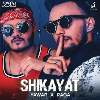 Shikayat by Yawar