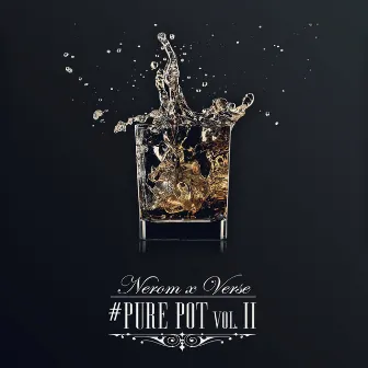 Pure Pot, Vol. 2 by Nerom