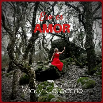 Eso Es Amor by Vicky Corbacho