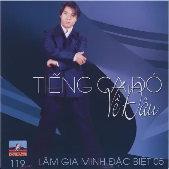 Tiếng Ca Đó Về Đâu by Lâm Gia Minh