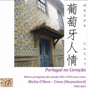 Portugal no Coração by Michio O'Hara