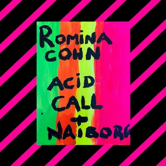 Acid Call by Romina Cohn