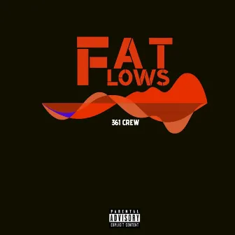 Fat Flows by Tzu