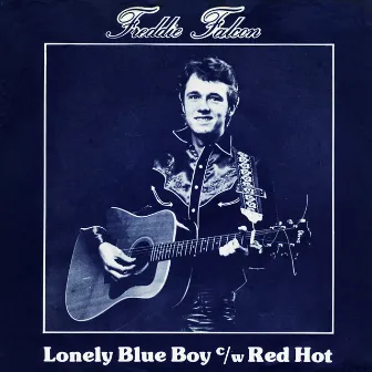 Lonely Blue Boy by Freddie Falcon