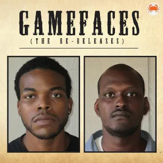 Gamefaces (The Re-Releases) by Steven Gaines