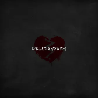 Relationdrips by Lofty