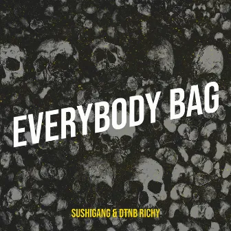 Everybody Bag by Sushigang