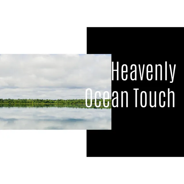 Heavenly Ocean Touch