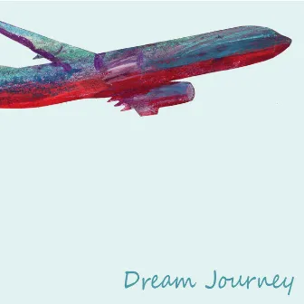 Dream Journey by パジャマで海なんかいかない