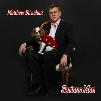 Serious Men by Matthew Strachan