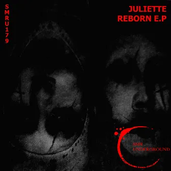 Reborn E.P by Juliette