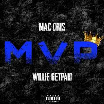 M.V.P by Willie Get Paid