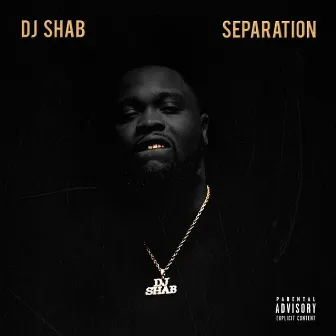 Separation by DJ Shab