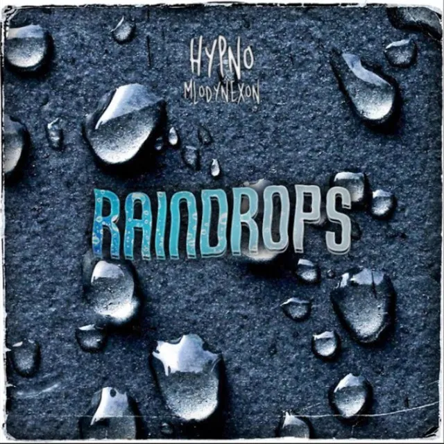 Raindrops