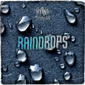 Raindrops by Hypno