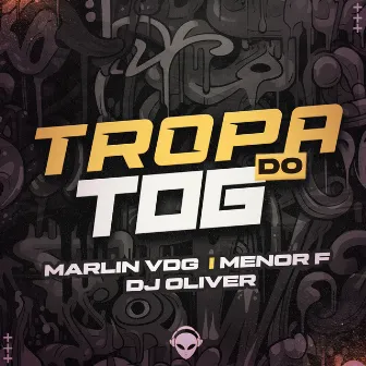 Tropa do Tog by Menor F