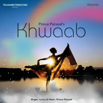 Khwaab by Prince Parsaal