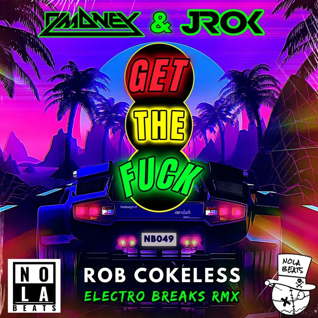 GET THE FUCK - REMIX