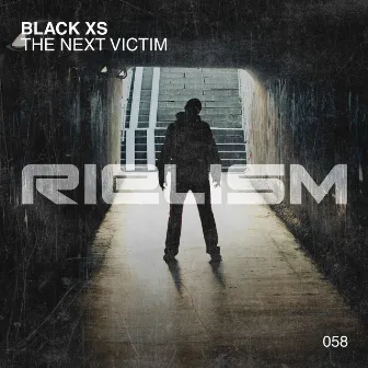 The Next Victim (Extended Mix) by Black XS