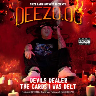 Cards I Was Dealt by Deezo OG