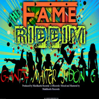 The Fame Riddim by G-Ants