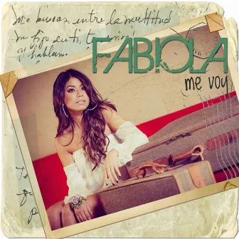 Me Voy - Single by Fabiola