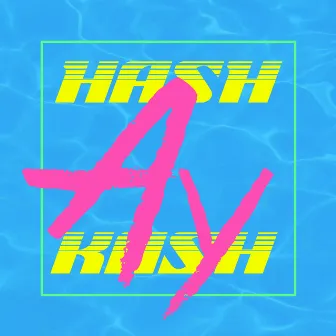 Ay by Hash Swan