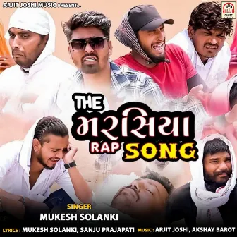 The Marasiya Rap Song by Mukesh Solanki